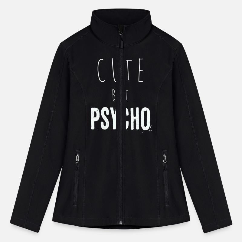 Funny ironic saying - CUTE but PSYCHO
