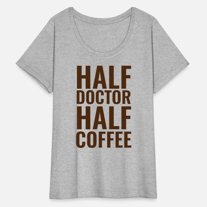 Half Doctor Half Coffee