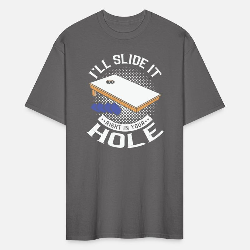 I'll Slide It Right In Your Hole Cornhole Player