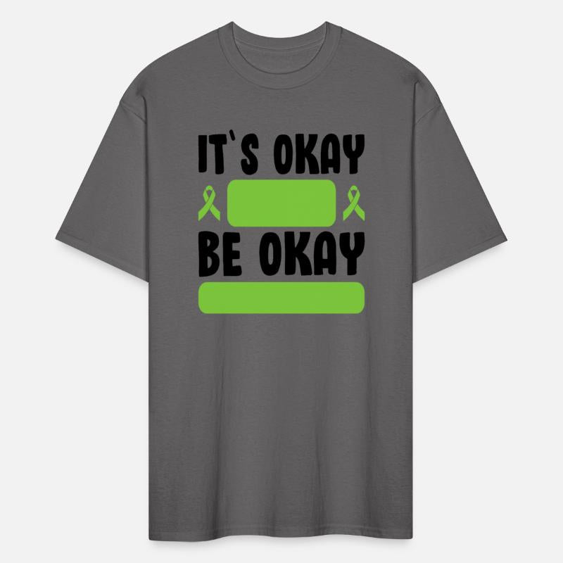 It's Okay Be Okay Self Care Take Care of Your