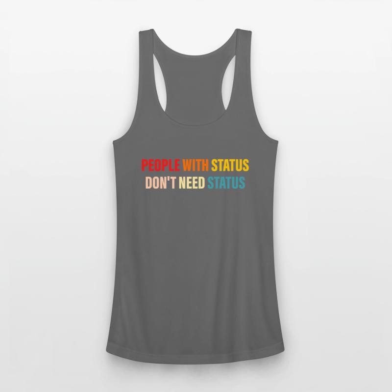 People With Status Don't Need Status Quote