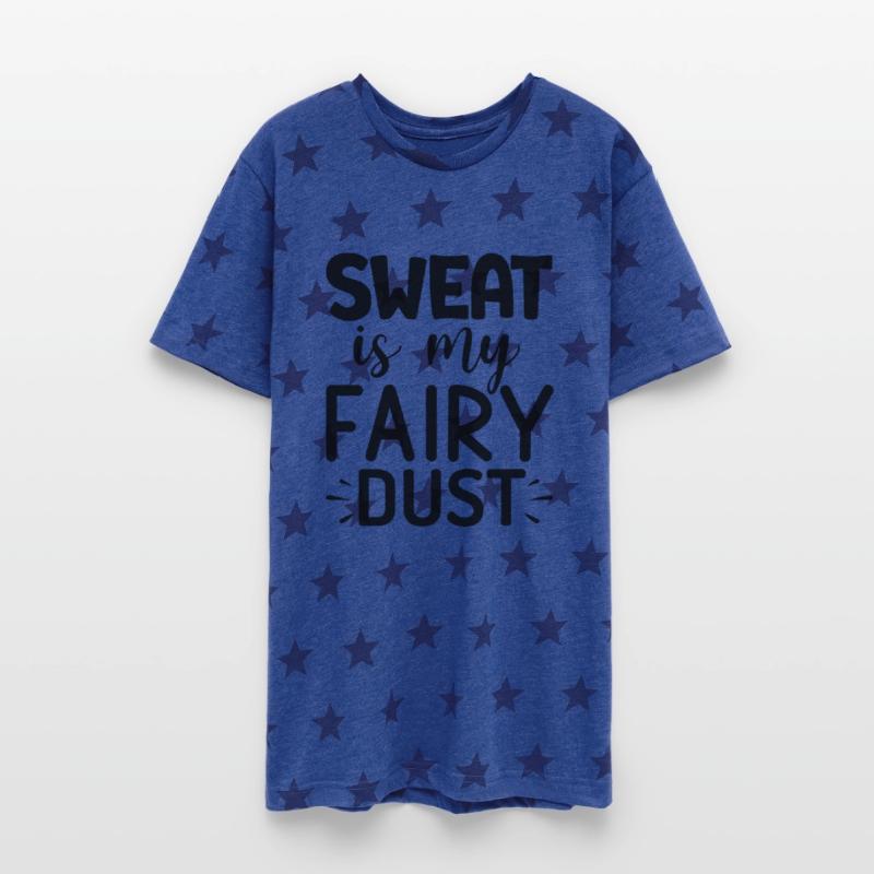 Sweat is my fairy dust