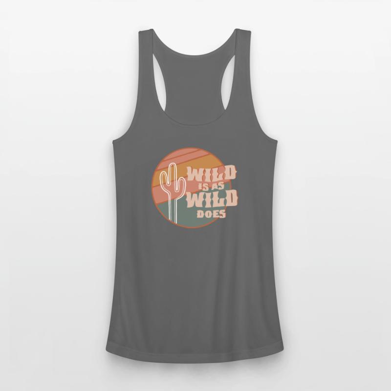 Wild Is As Wild Does