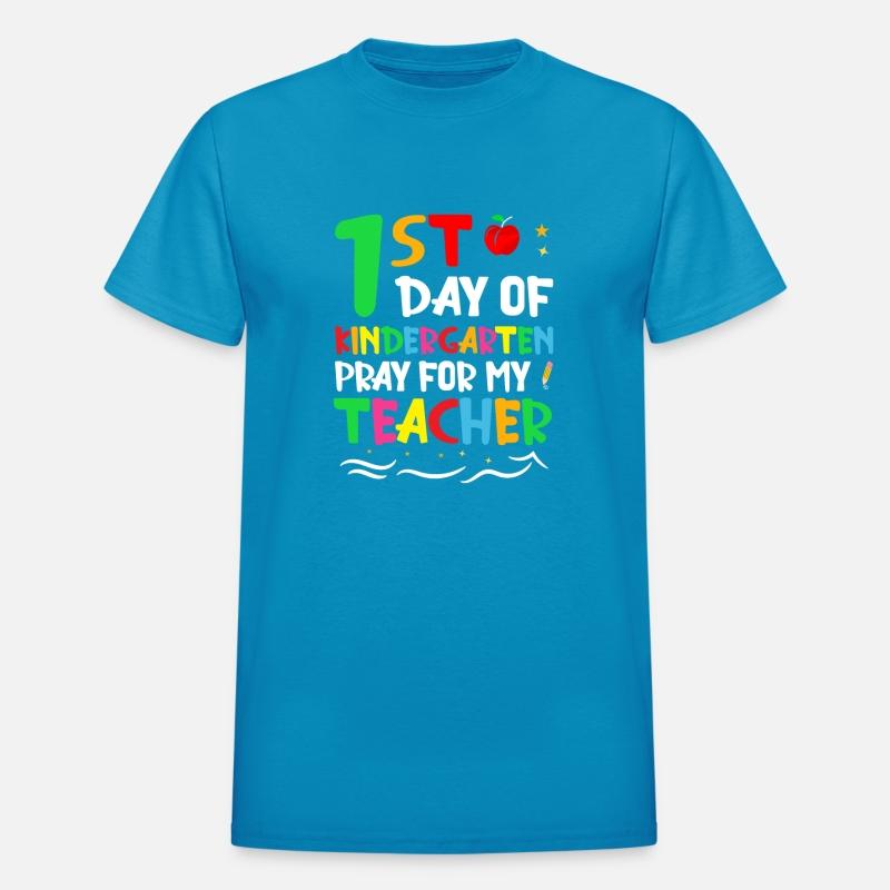 1st Day Of Kindergarten Pray For My Teacher