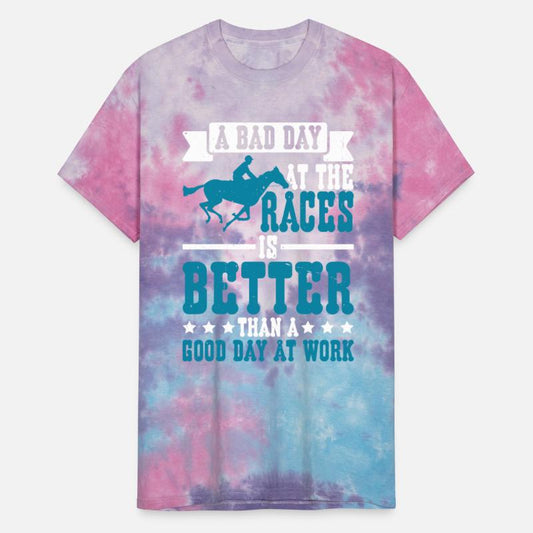 A Bad Day At Races Is Better Than A Day At Work 2