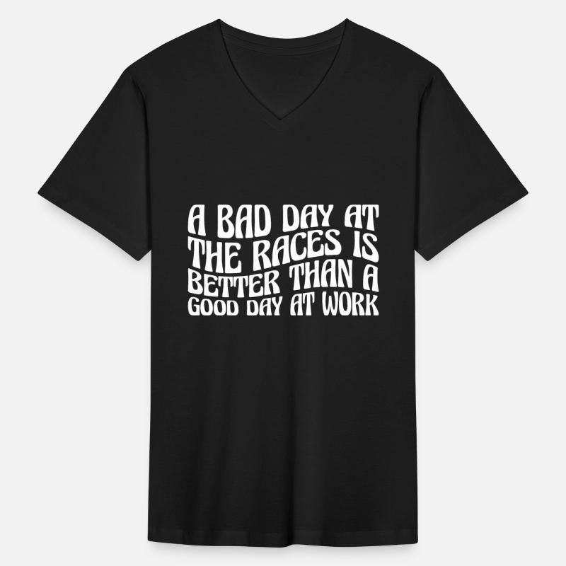 A Bad Day At Races Is Better Than A Day At Work 4