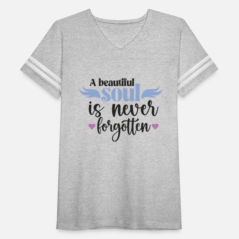 A Beautiful Soul Is Never forgotten