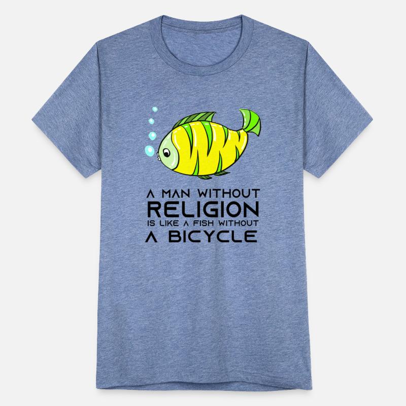 A Man Without Religion Is Like A Fish (Atheist)