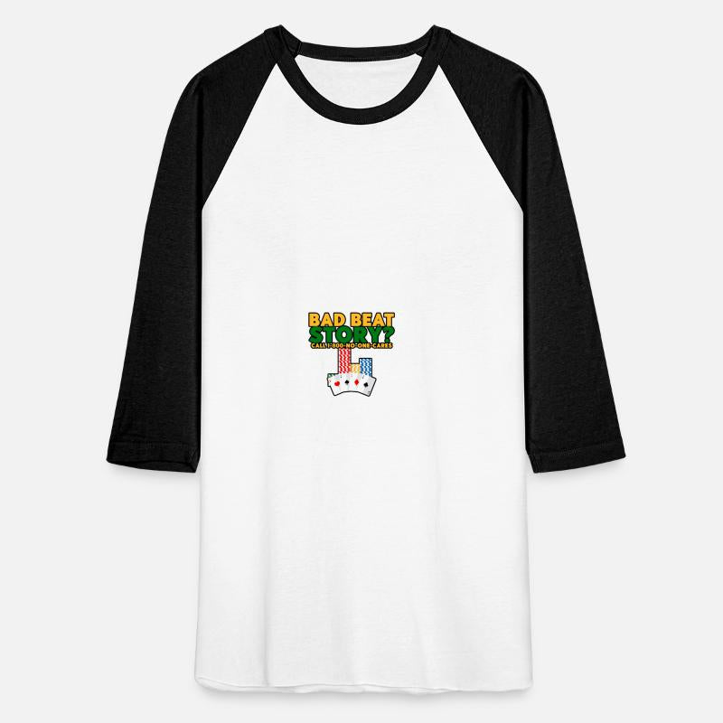 Bad Beat Story, Call 1-800-No-One-Cares 3