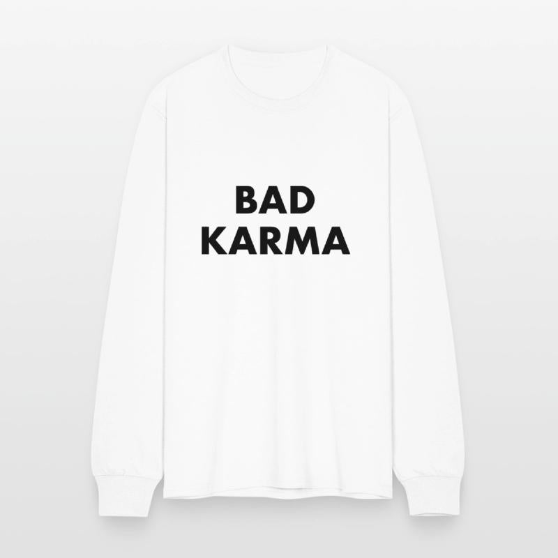BAD KARMA - bad luck bad manners bad boy fate