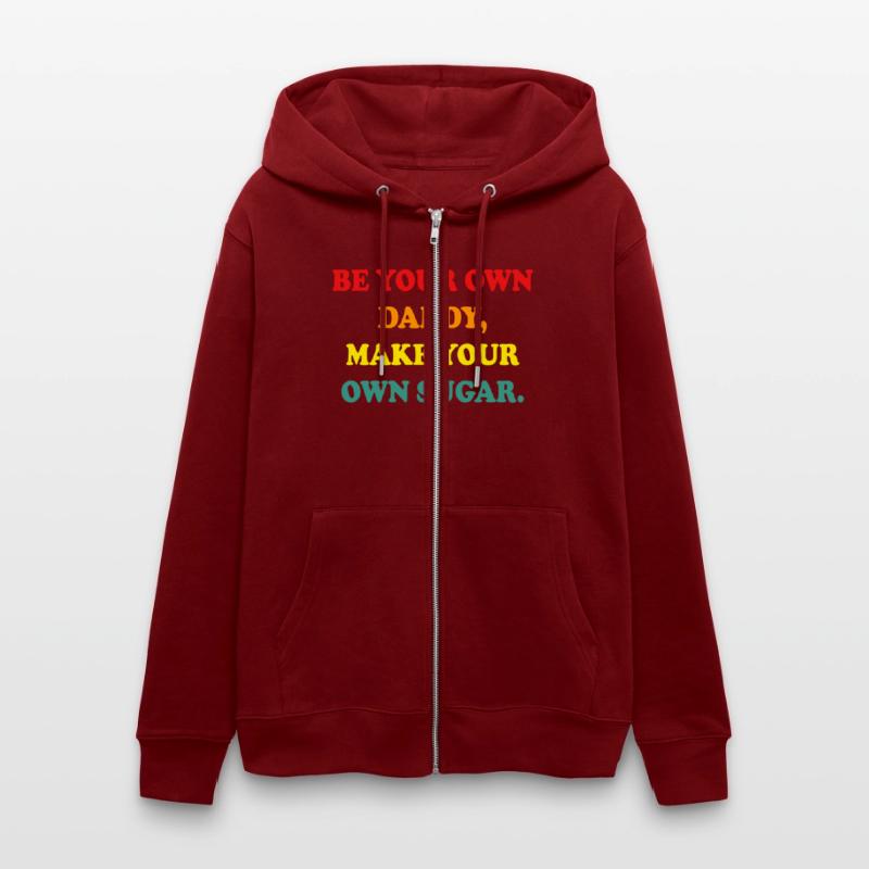 Be Your Own Daddy Make Your Own