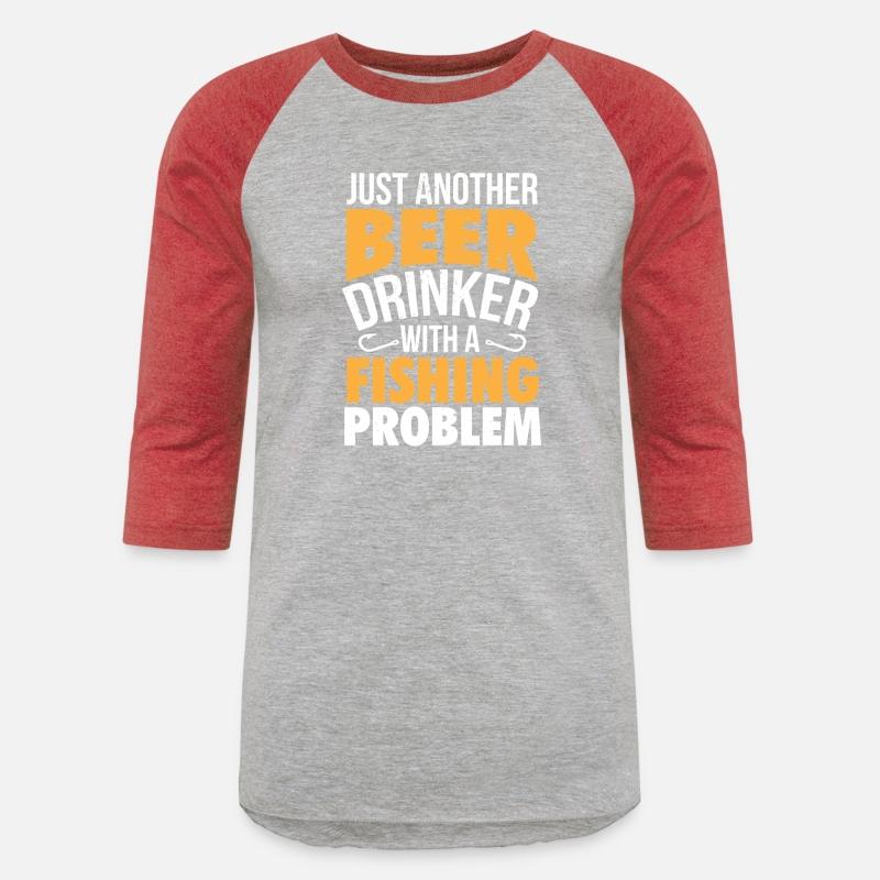Beer Fishing Problem Craft Beer Drinker Funny Gift