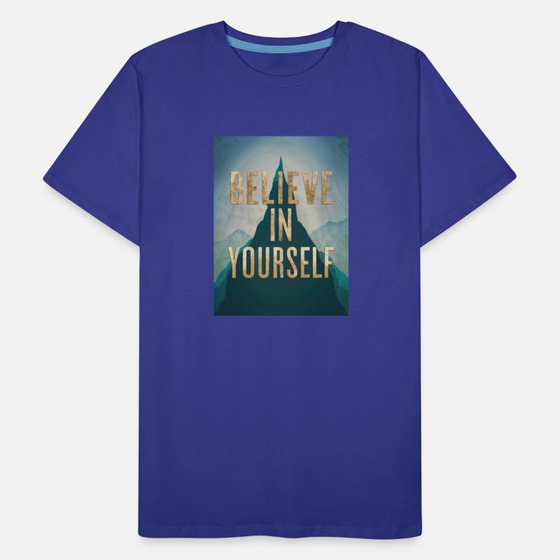 Believe in yourself - Motivational Quote