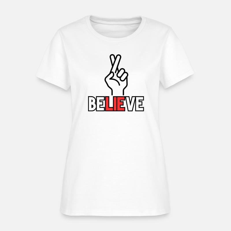 BELIEVE Tshirt With LIE Highlighted In Red