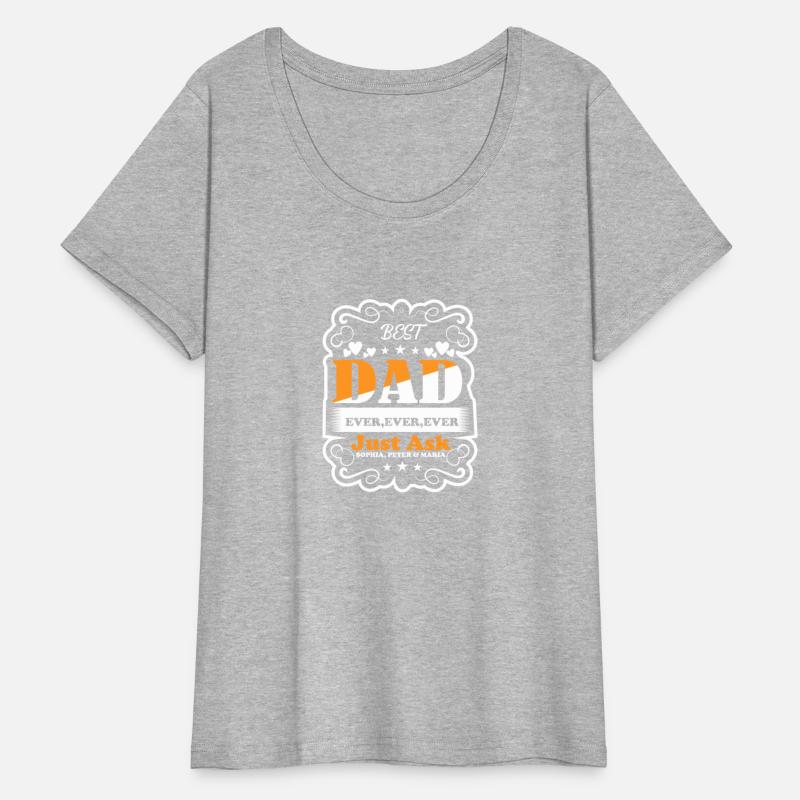 Best Dad ever ever ever Just Ask Sophia