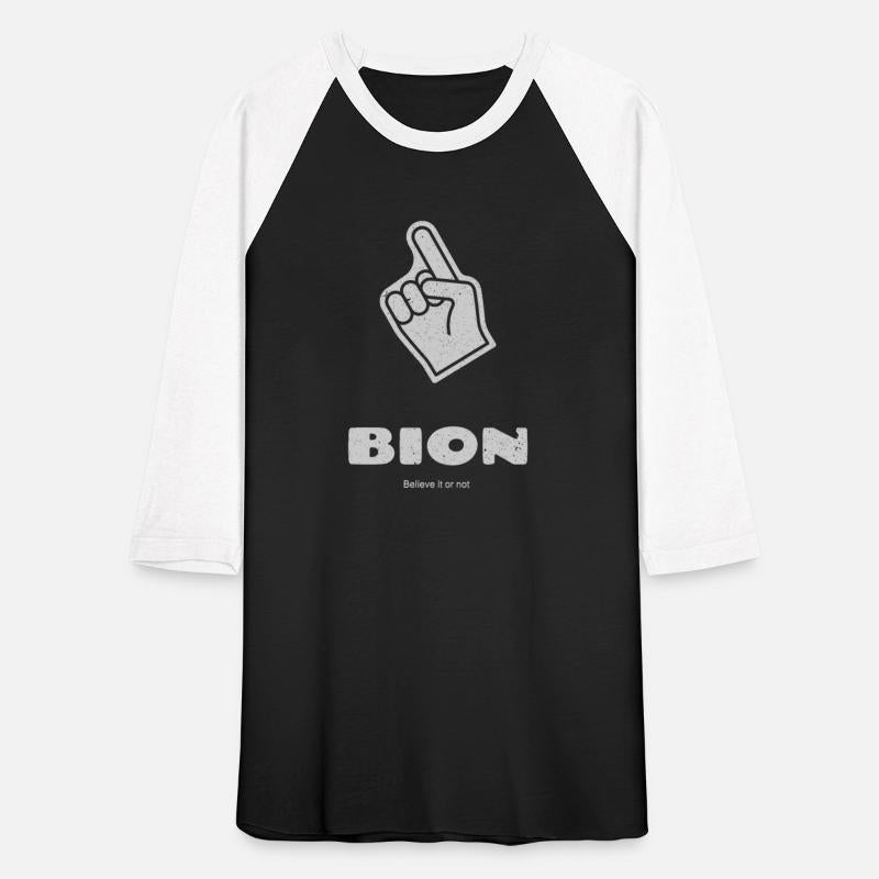 BION - Believe it or not