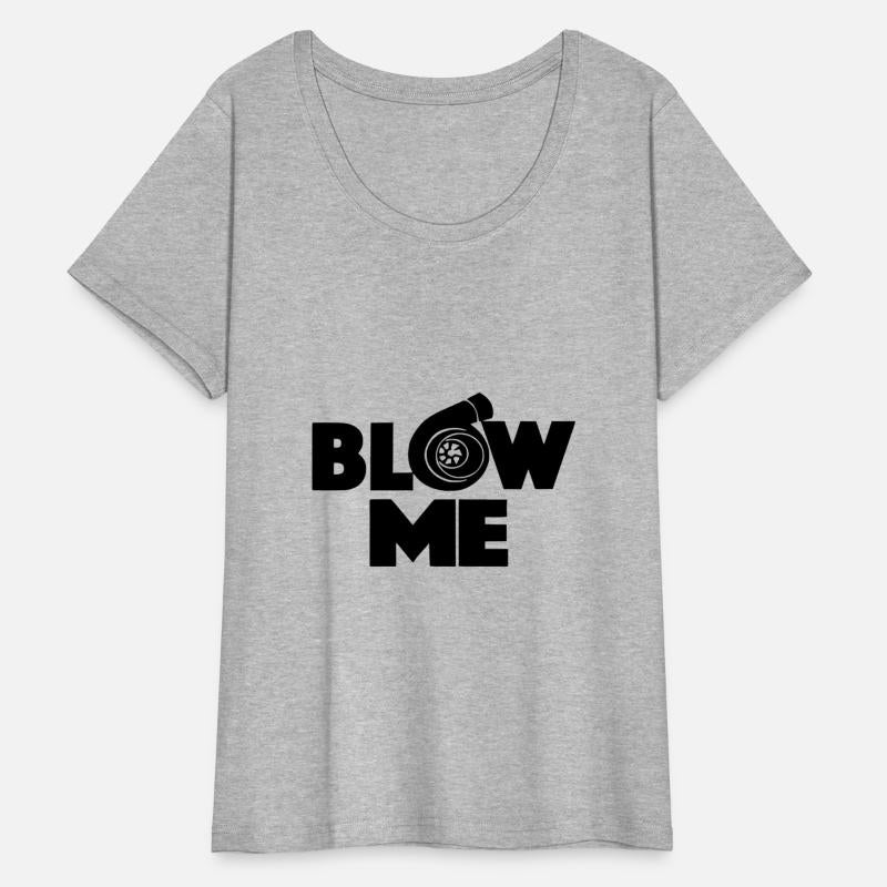Blow Me Turbo Boost Auto Tuning Drift JDM Gift Tee