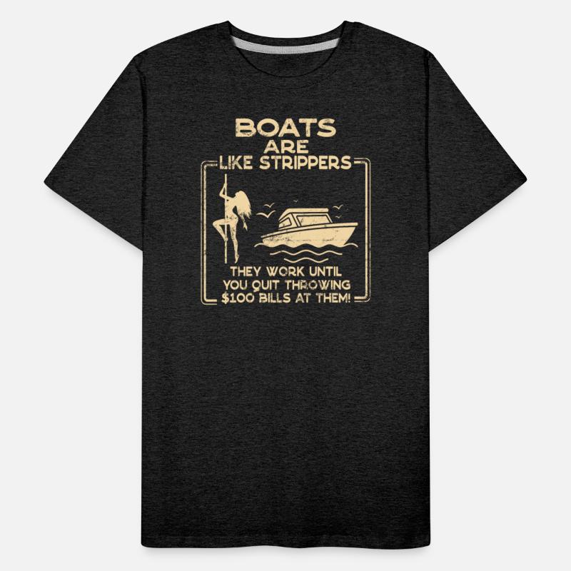 Boats Are Like Strippers Funny Sailor Motorboat