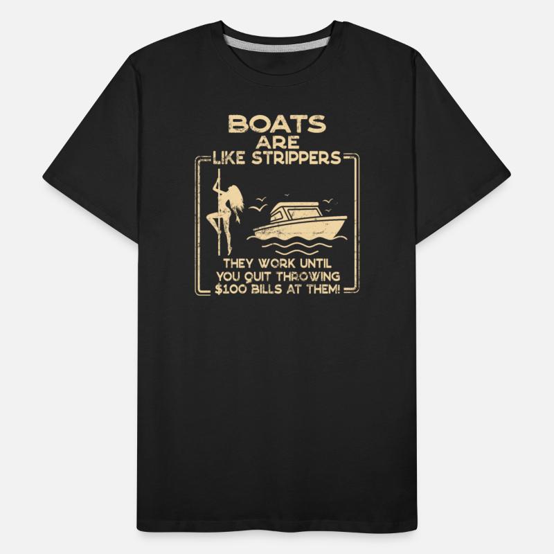 Boats Are Like Strippers Funny Sailor Motorboat