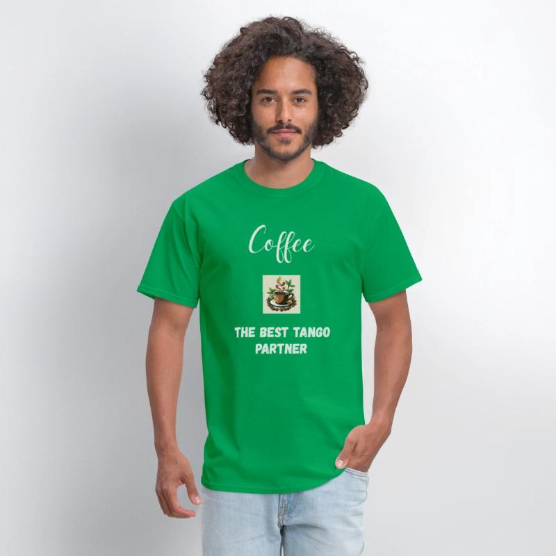 Coffee The Best Tango Partner. Tee Shirt