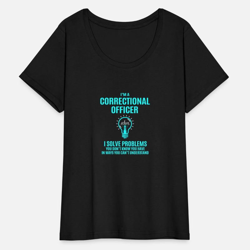 Correctional Officer T Shirt - I Solve Problems Gi
