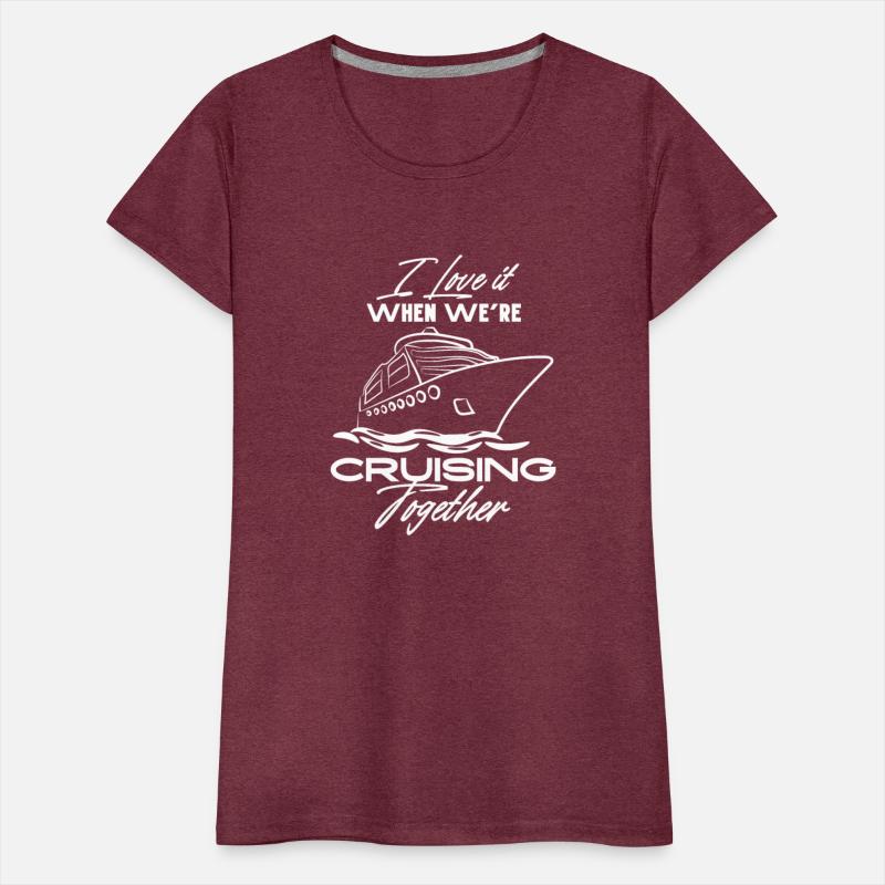 cruise i love it when we're cruisin together boat