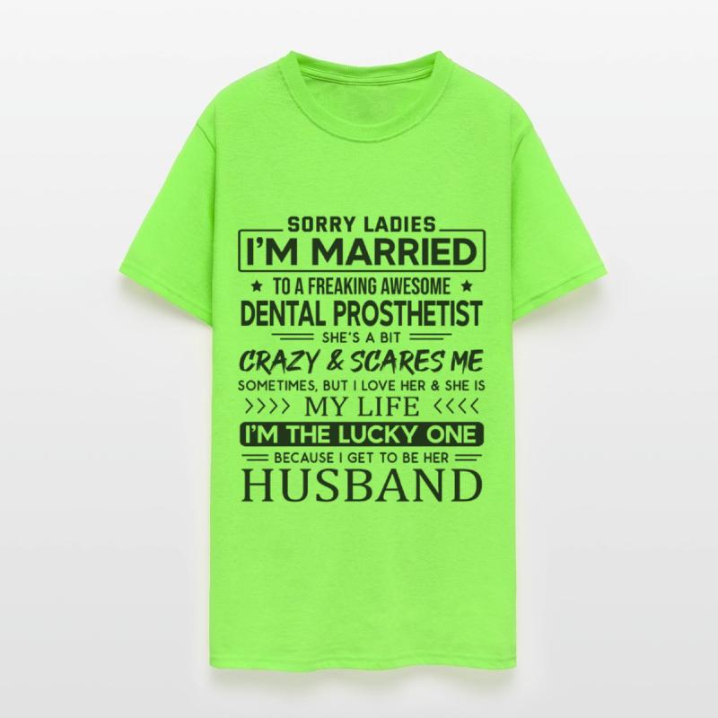 Dental Prosthetist Funny Saying For Husband