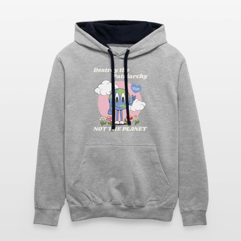 Destroy the patriarchy not the planet save planet