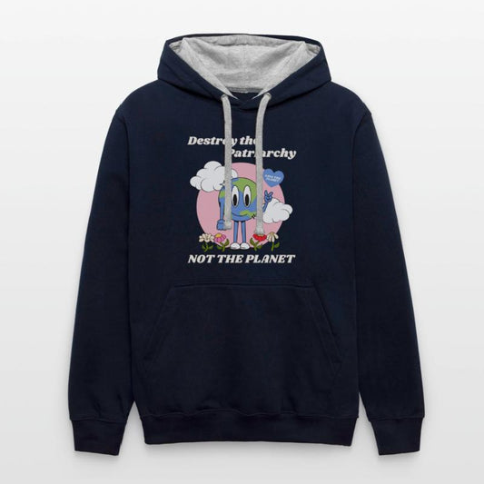 Destroy the patriarchy not the planet save planet