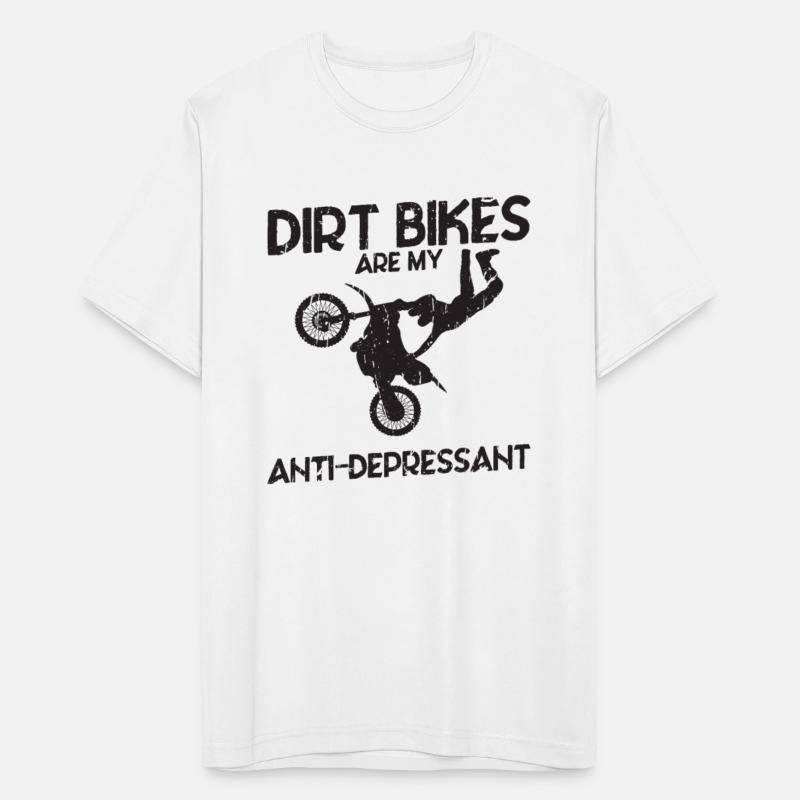 Dirt bikes are my anti-depressant - Dirt bike