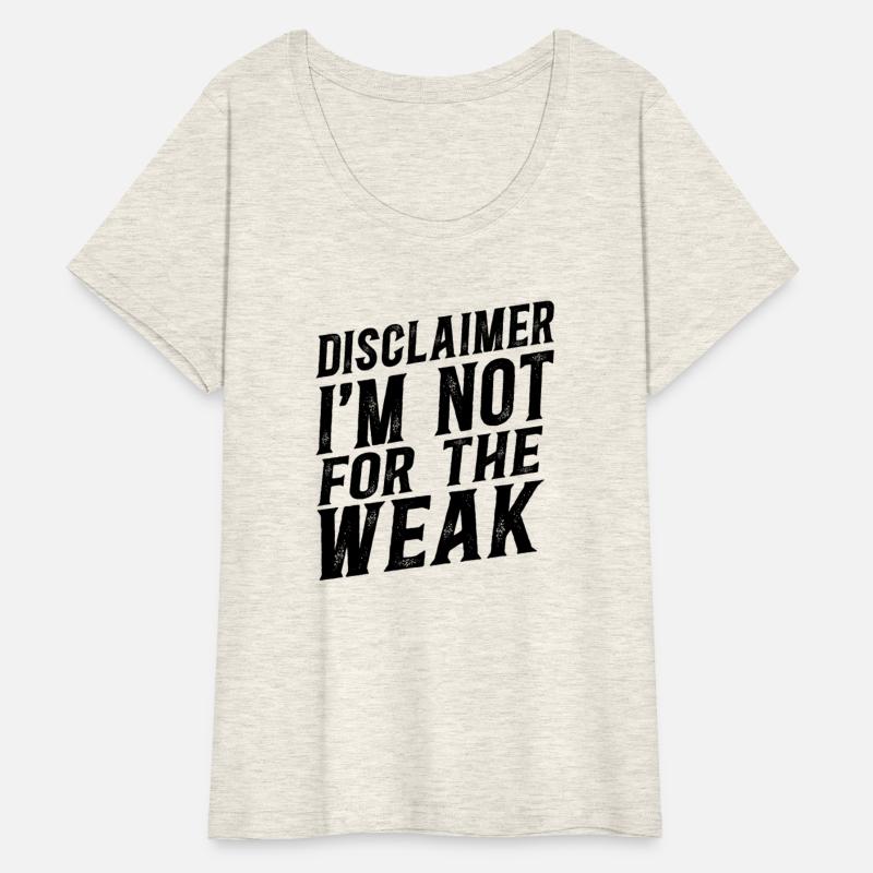 Disclaimer I'm Not For The Weak