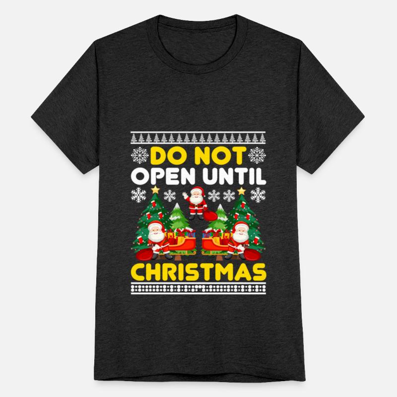 Do Not Open Until Christmas Funny Christmas