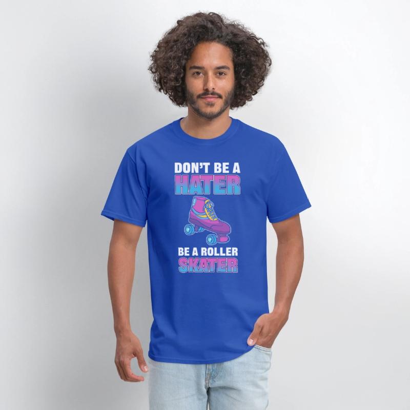 Don't Be a Hater Be a Roller Skater Skating