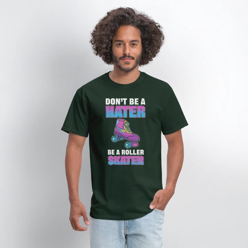 Don't Be a Hater Be a Roller Skater Skating