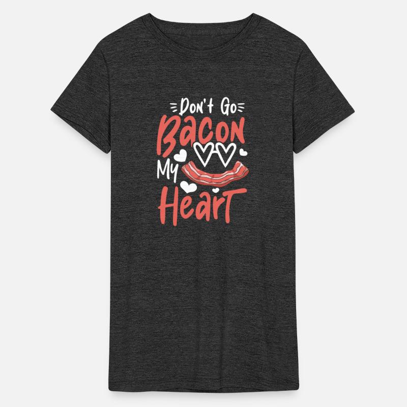 Don't Go Bacon My Heart