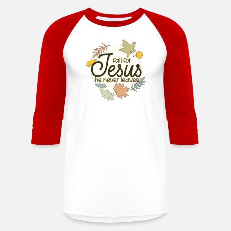 Fall For Jesus He Never Leaves Christian Church