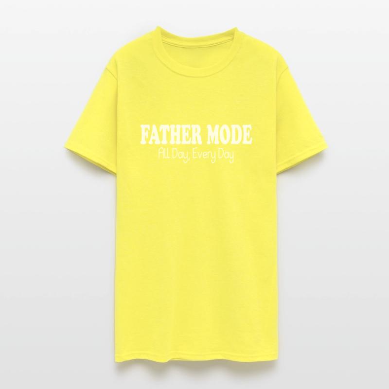 Father Mode All Day Everyday