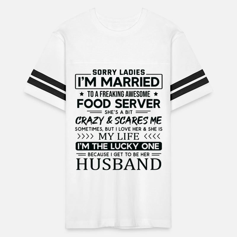 Food Server Funny Saying For Husband