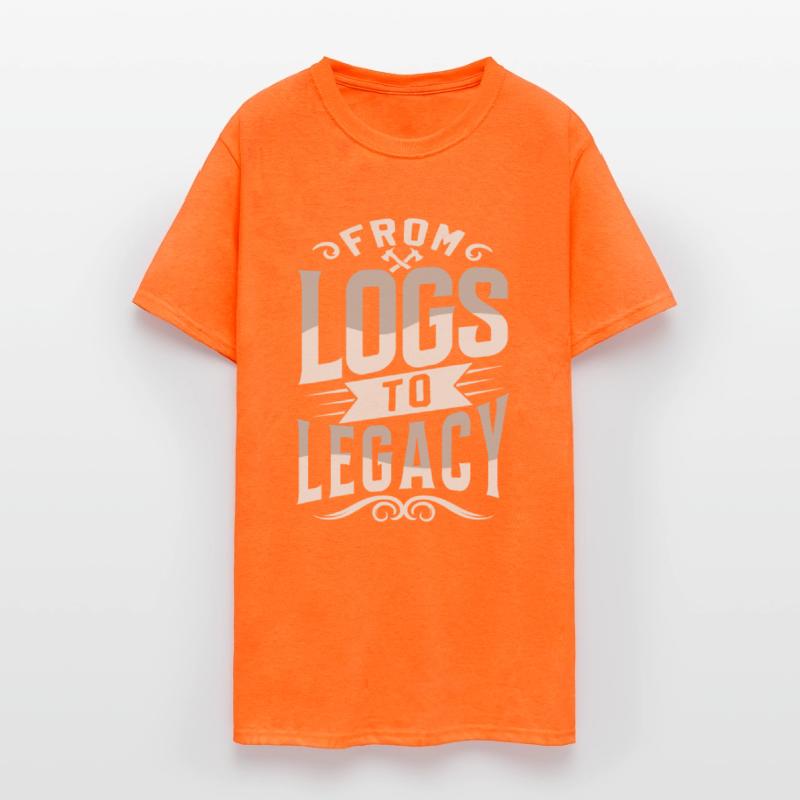 From Logs To Legacy - Woodworking Saying