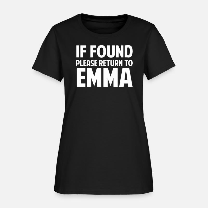 Funny Boyfriend Gift - If Found Return To Emma