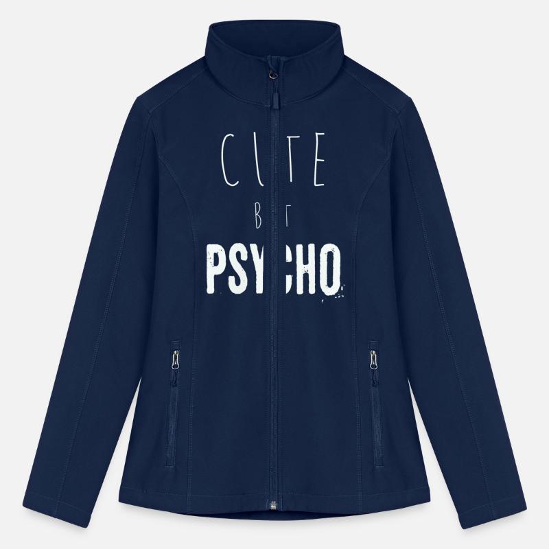 Funny ironic saying - CUTE but PSYCHO