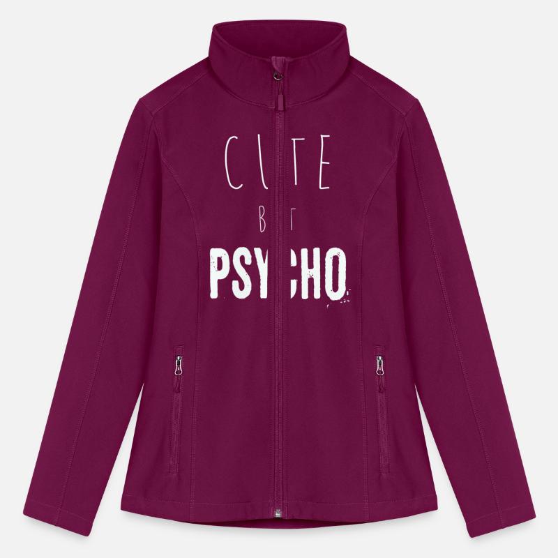 Funny ironic saying - CUTE but PSYCHO