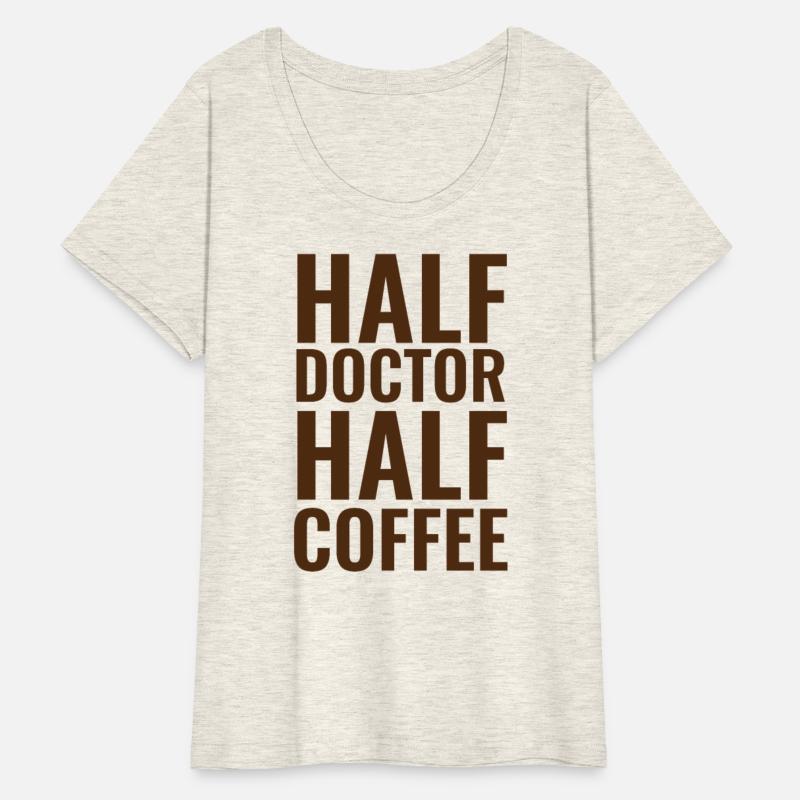 Half Doctor Half Coffee