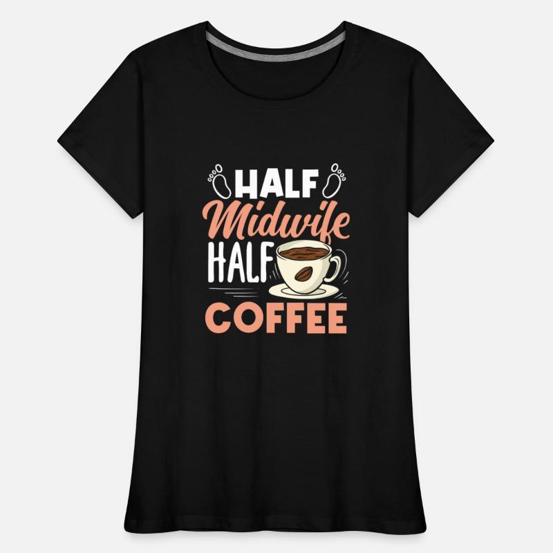 Half Midwife Half Coffee Vibes