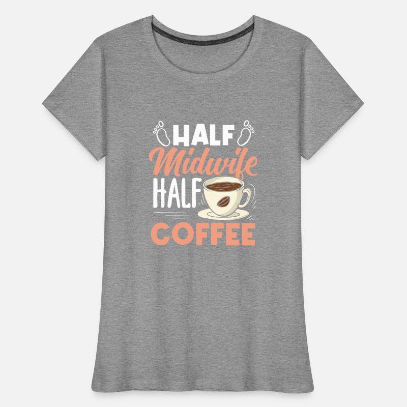 Half Midwife Half Coffee Vibes