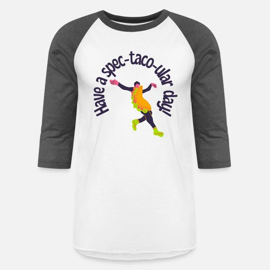 Have a spec-taco-ular day