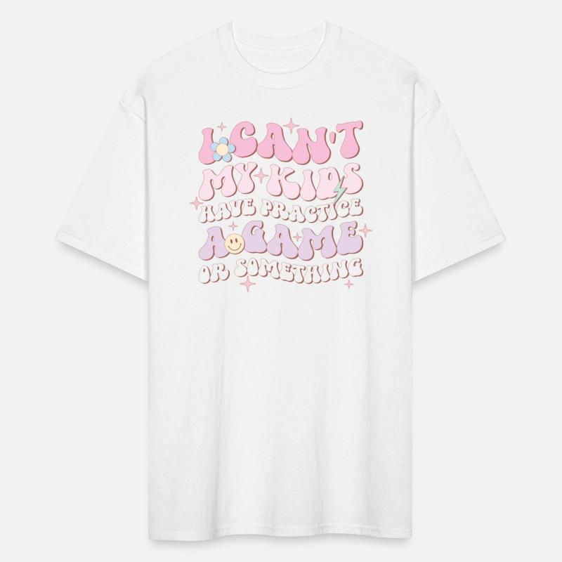 I Can't My Kids Have Practice A Game Or Something