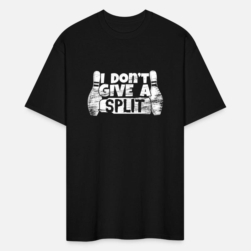 I Don't Give A Split