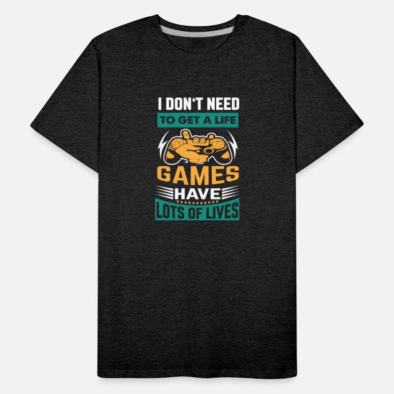 I don't need to get a life I'm a gamer I have lots