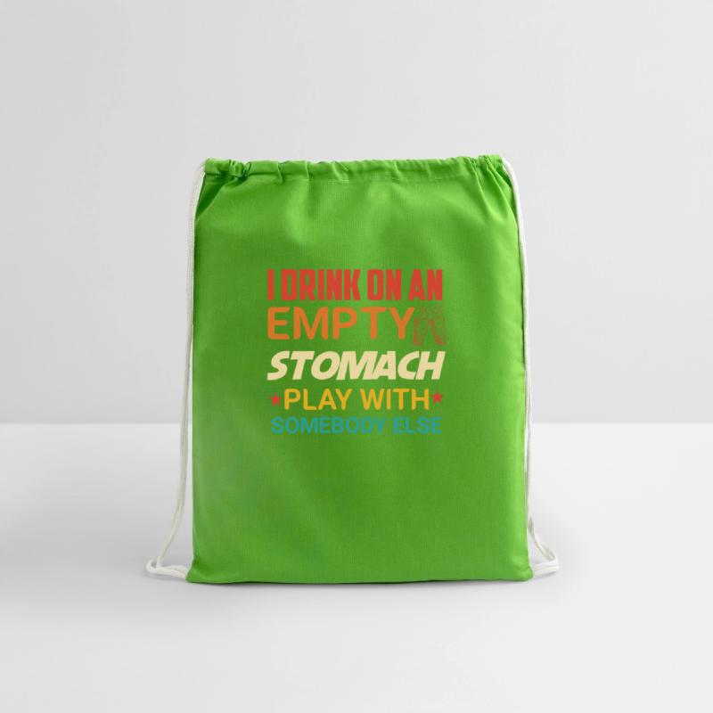 I Drink On An Empty Stomach